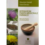 INTERAZIONI PIANTE MEDICIANLE FARMACO di MAURIZIO GRANDI, GIUSI DENZIO