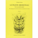 LE PIANTE MEDICINALI (Volume I ) di WILHELM PELIKAN