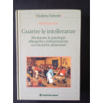 GUARIRE LE INTOLLERANZE di ATTILIO SPECIANI