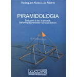 PIRAMIDOLOGIA di RODRIGUEZ ALVIZO LUIS ALBERTO
