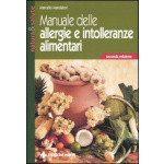 MANUALE DELLE ALLERGIE E INTOLLERANZE ALIMENTARI (seconda edizione) di MARCELLO MANDATORI