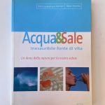 Dott.ssa B. Hendel - Acqua & Sale inesauribile fonte di vita - Ina Verlag Ed.